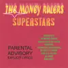 The Money Rulers - Superstars